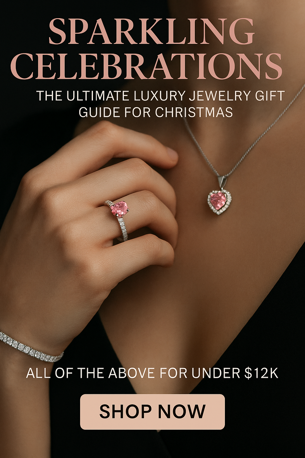 pink diamond heart necklace, lab diamond engagement ring, and diamond tennis bracelet showcased on a model’s hand and neckline, promoting luxury Christmas jewelry gifts under $12K